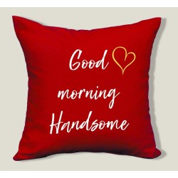 GOOD MORNING HANDSOME