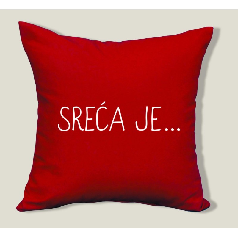 SREĆA JE