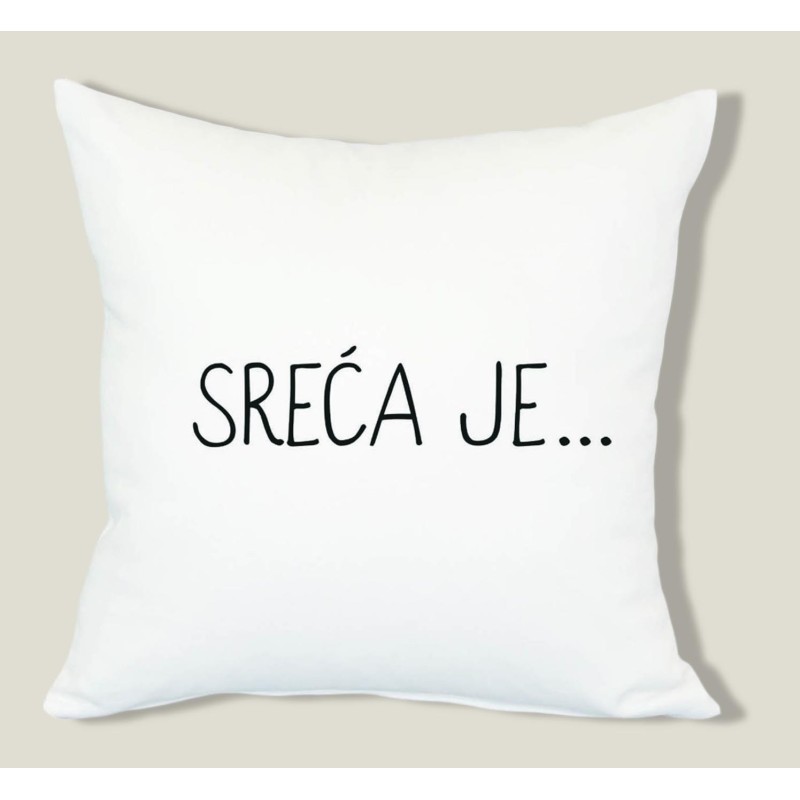 SREĆA JE